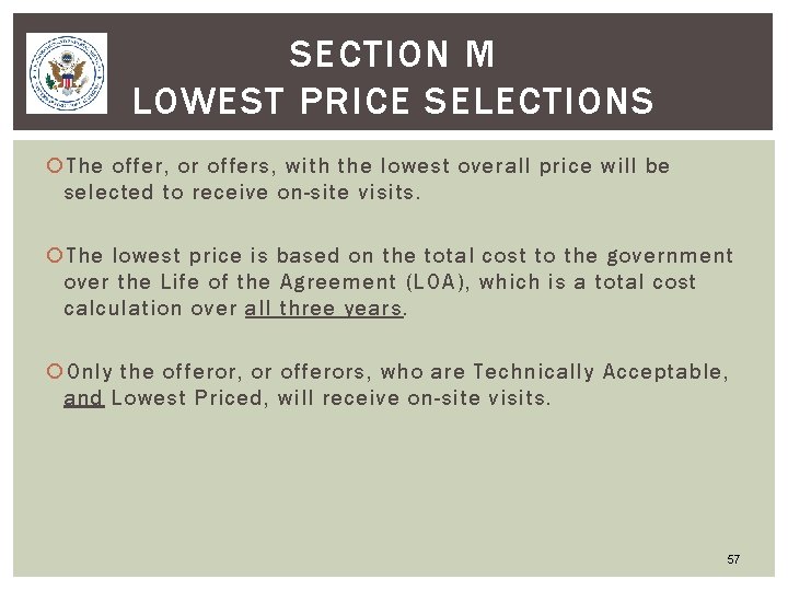 SECTION M LOWEST PRICE SELECTIONS The offer, or offers, with the lowest overall price