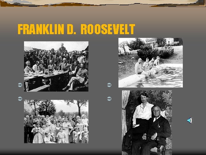FRANKLIN D. ROOSEVELT Ü Ü 
