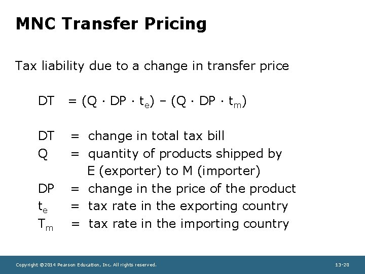 MNC Transfer Pricing Tax liability due to a change in transfer price DT =