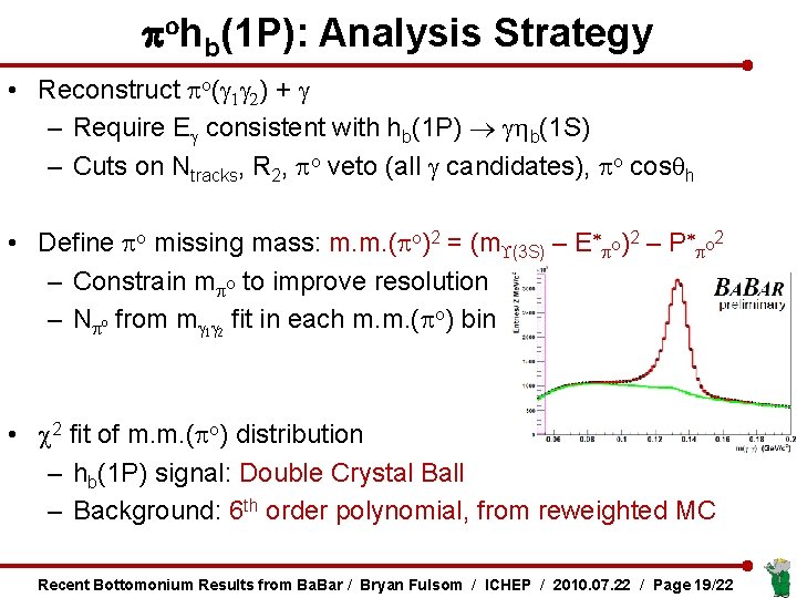 pohb(1 P): Analysis Strategy • Reconstruct po(g 1 g 2) + g – Require