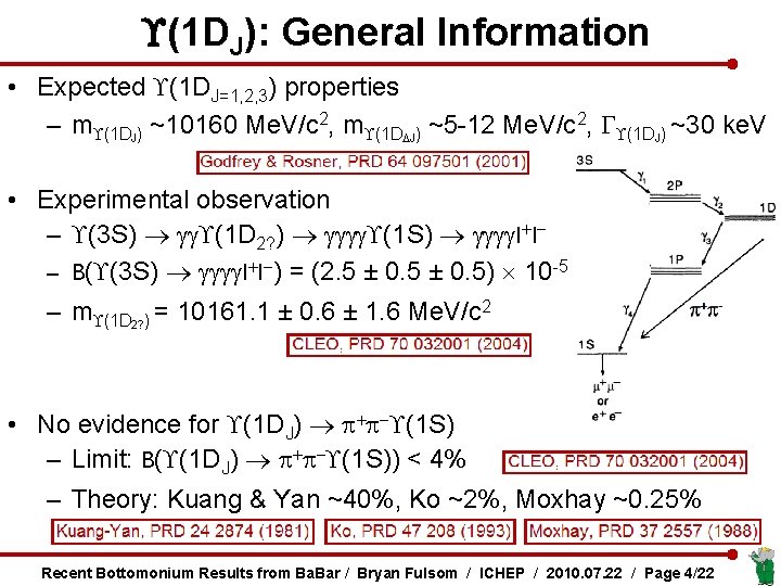  (1 DJ): General Information • Expected (1 DJ=1, 2, 3) properties – m