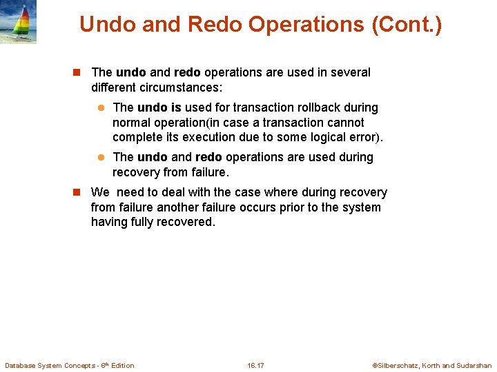 Undo and Redo Operations (Cont. ) n The undo and redo operations are used Undo and Redo Operations (Cont. ) n The undo and redo operations are used