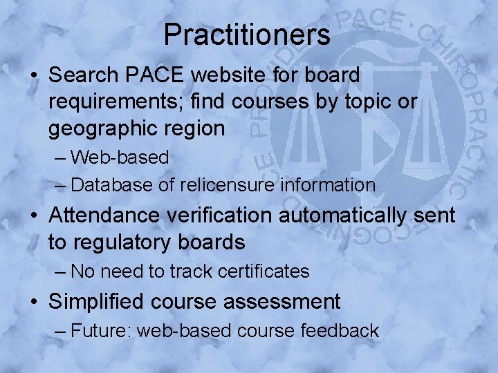 Practitioners • Search PACE website for board requirements; find courses by topic or geographic