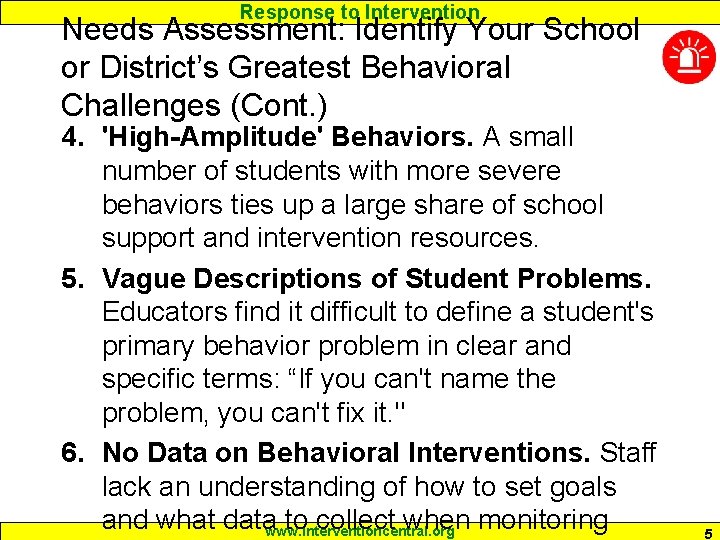Response to Intervention Needs Assessment: Identify Your School or District’s Greatest Behavioral Challenges (Cont.