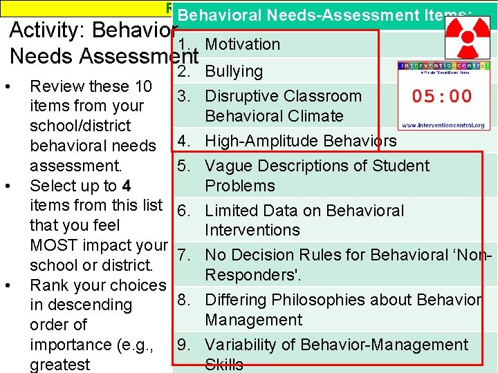 Response to Intervention Behavioral Needs-Assessment Items: Activity: Behavior 1. Motivation Needs Assessment • •