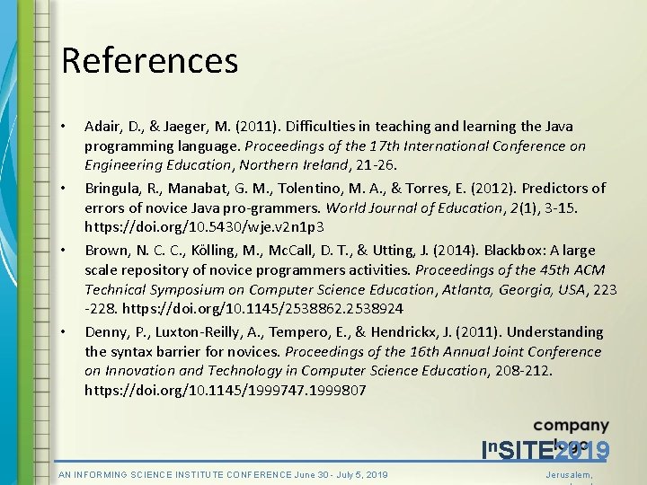 References • • Adair, D. , & Jaeger, M. (2011). Difficulties in teaching and
