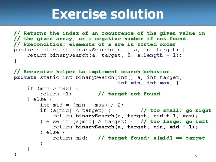 Exercise solution // Returns the index of an occurrence of the given value in