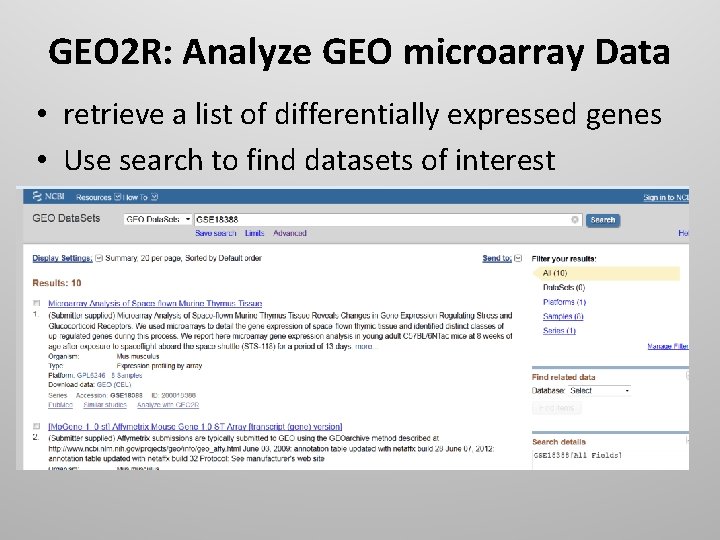 GEO 2 R: Analyze GEO microarray Data • retrieve a list of differentially expressed