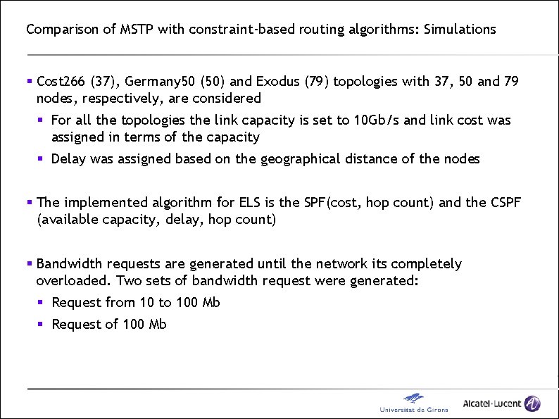 Comparison of MSTP with constraint-based routing algorithms: Simulations § Cost 266 (37), Germany 50