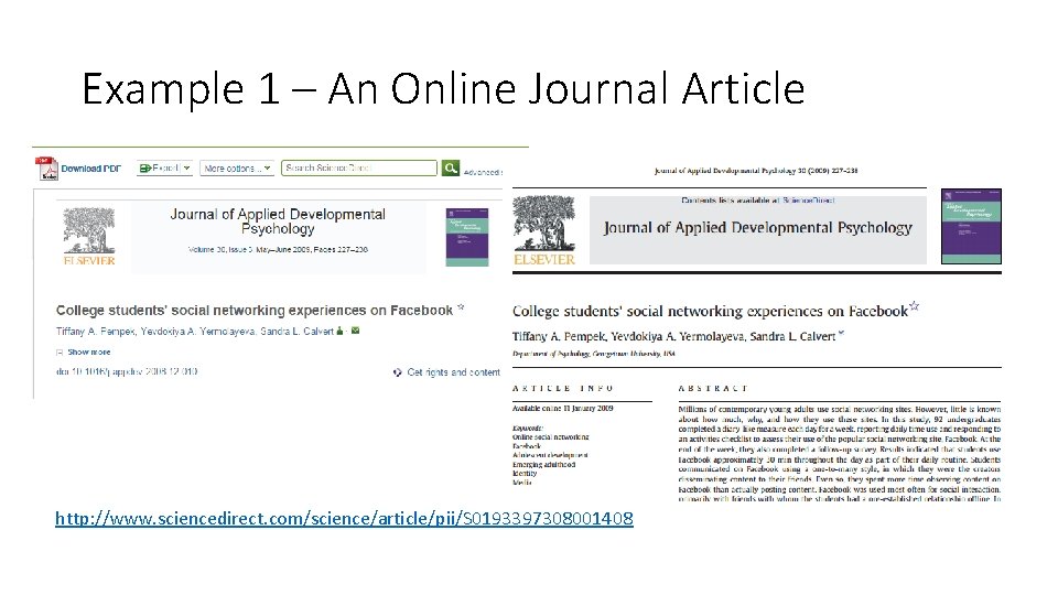 Example 1 – An Online Journal Article http: //www. sciencedirect. com/science/article/pii/S 0193397308001408 
