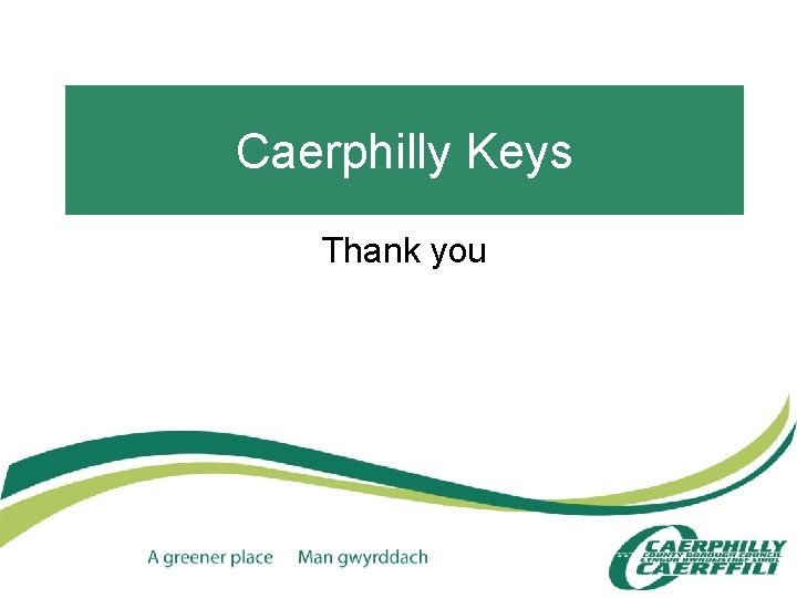 Caerphilly Keys Thank you 