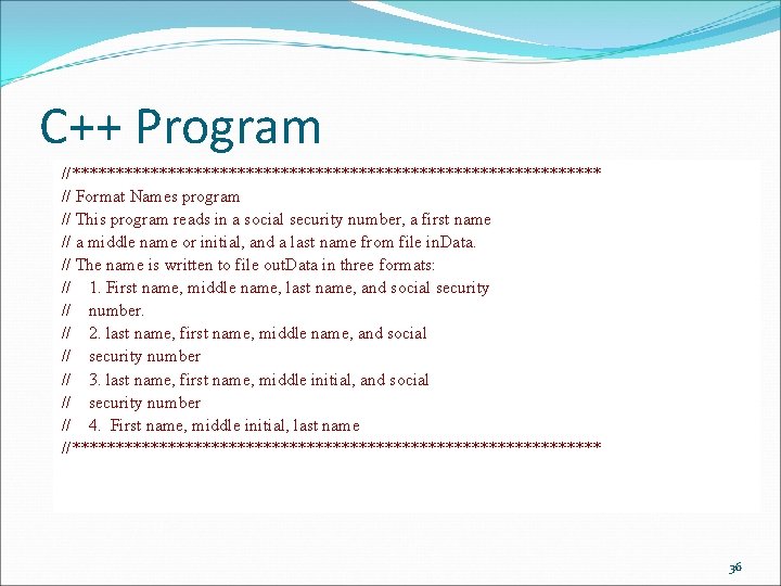 C++ Program //******************************* // Format Names program // This program reads in a social