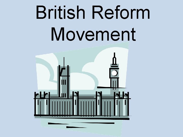 British Reform Movement 