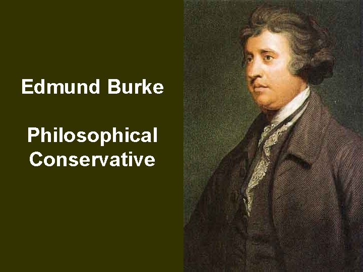 Edmund Burke Philosophical Conservative 