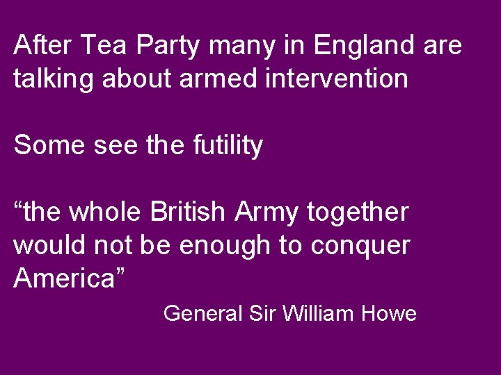 After Tea Party many in England are talking about armed intervention Some see the