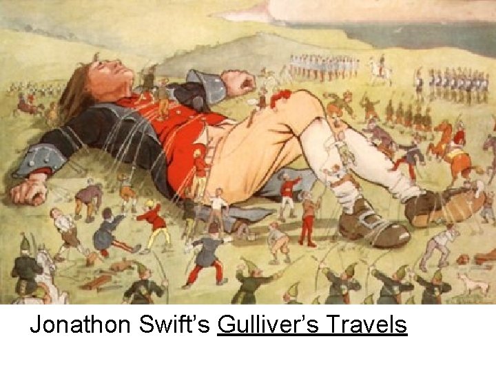 Jonathon Swift’s Gulliver’s Travels 