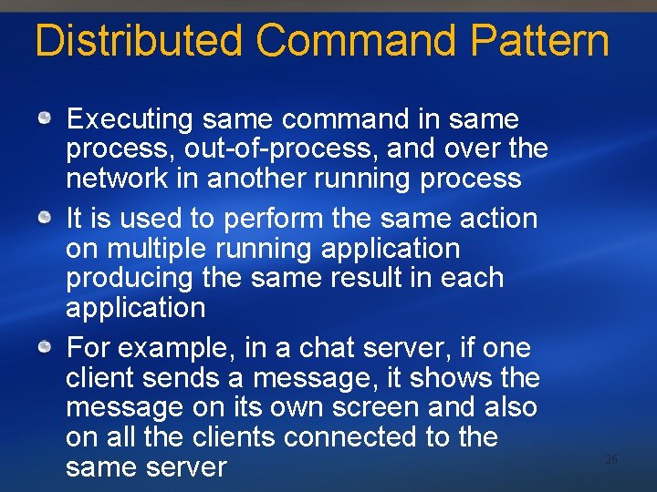 Distributed Command Pattern Executing same command in same process, out-of-process, and over the network
