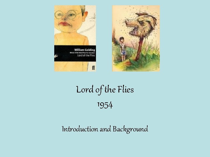 Lord of the Flies 1954 Introduction and Background 