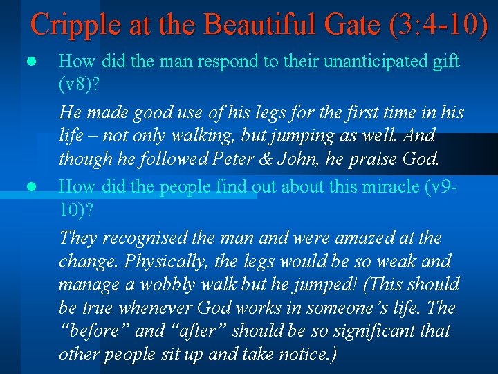 Cripple at the Beautiful Gate (3: 4 -10) l l How did the man