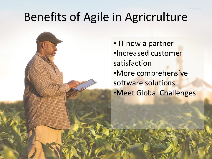 Benefits. Improving of Agile in. Lives Agricrulture “…This competition means almost everything to me.