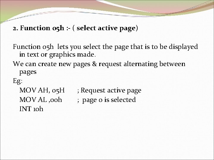 2. Function 05 h : - ( select active page) Function 05 h lets