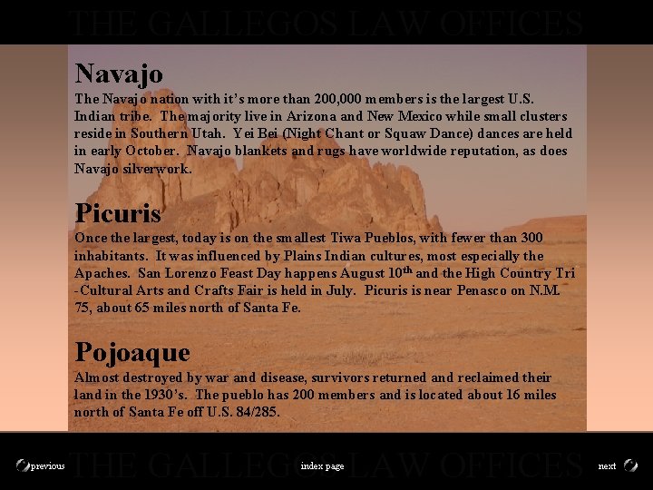 THE GALLEGOS LAW OFFICES Navajo The Navajo nation with it’s more than 200, 000