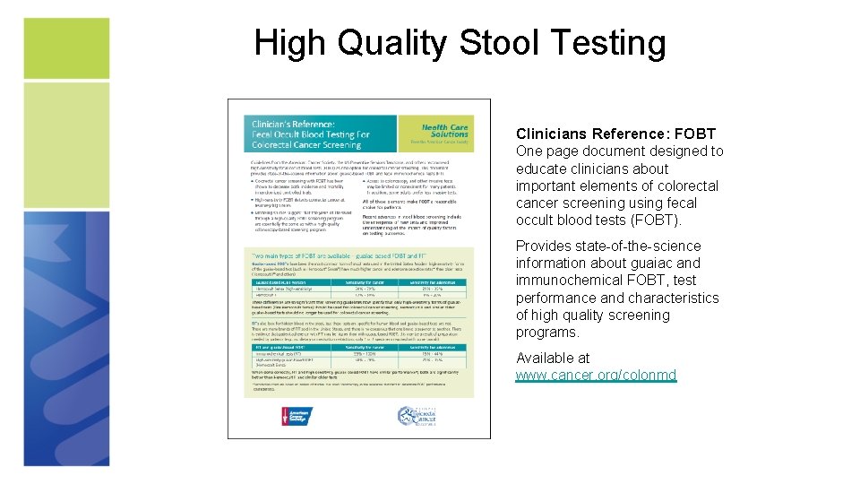 High Quality Stool Testing Clinicians Reference: FOBT One page document designed to educate clinicians