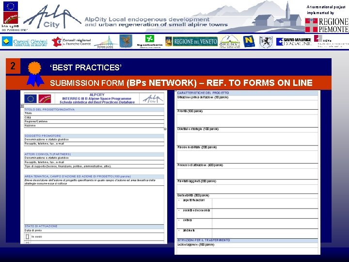 A transnational project implemented by 2 ‘BEST PRACTICES’ SUBMISSION FORM (BPs NETWORK) – REF.