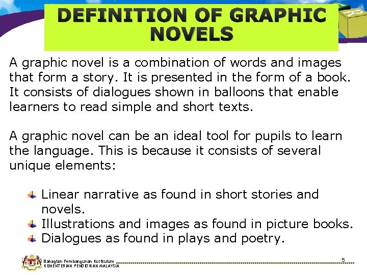 DEFINITION OF GRAPHIC NOVELS A graphic novel is a combination of words and images DEFINITION OF GRAPHIC NOVELS A graphic novel is a combination of words and images