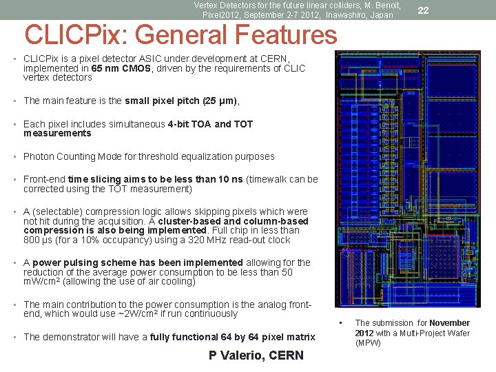 Vertex Detectors for the future linear colliders, M. Benoit, Pixel 2012, September 2 -7