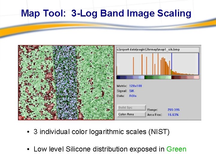 Map Tool: 3 -Log Band Image Scaling • 3 individual color logarithmic scales (NIST)