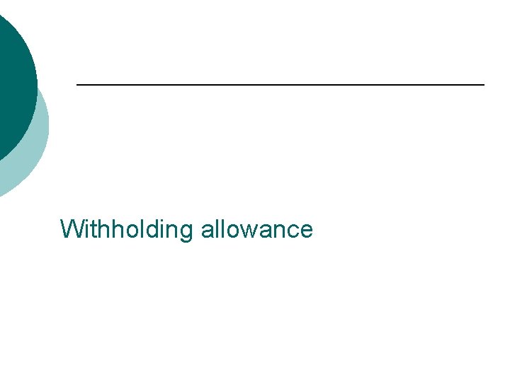 Withholding allowance 