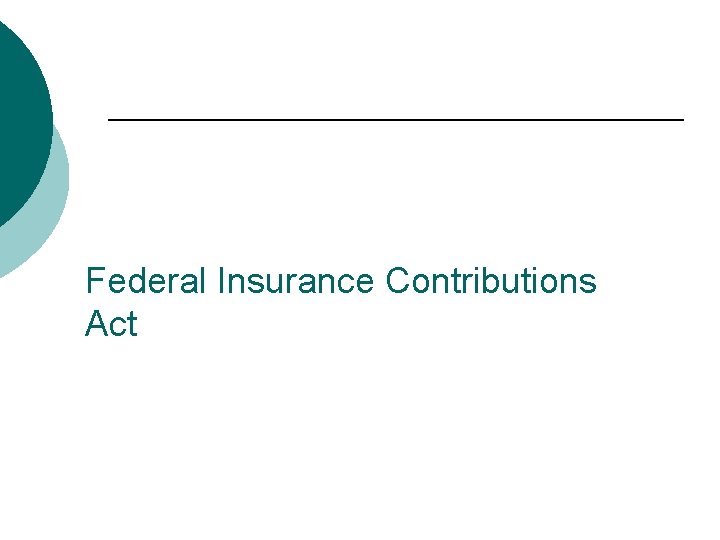 Federal Insurance Contributions Act 