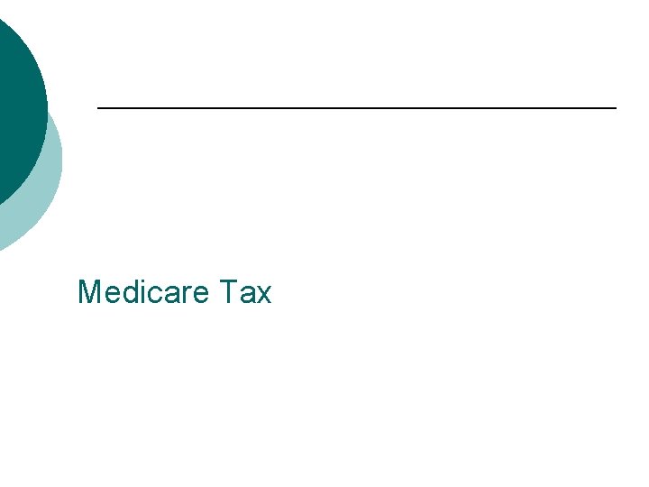 Medicare Tax 