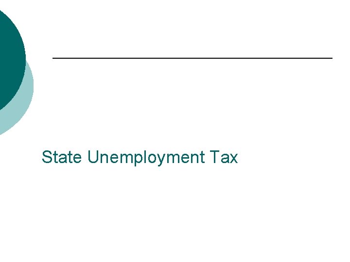 State Unemployment Tax 