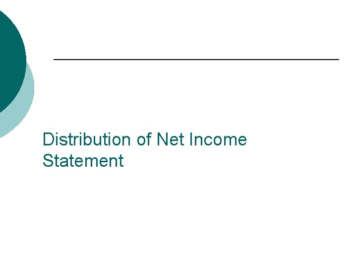 Distribution of Net Income Statement 