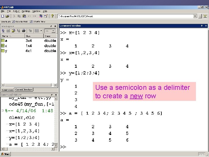 Use a semicolon as a delimiter to create a new row Use a semicolon as a delimiter to create a new row