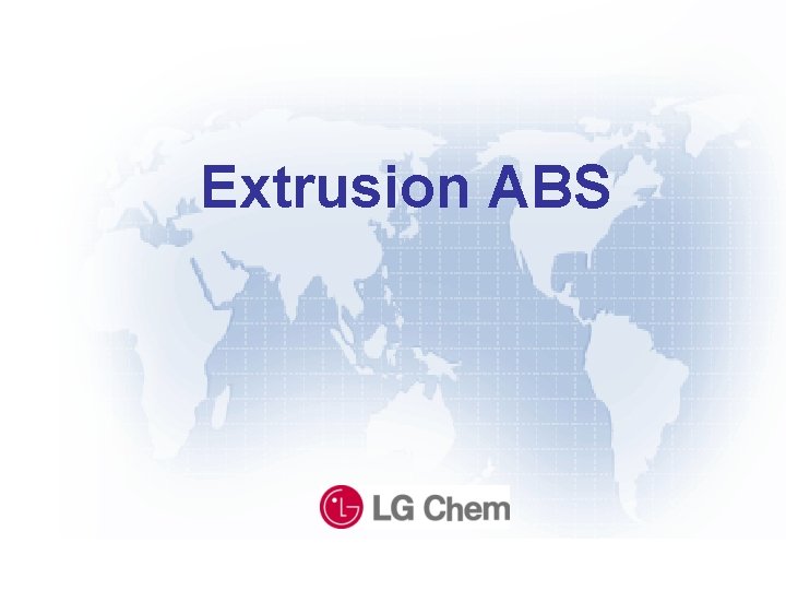 Extrusion ABS 