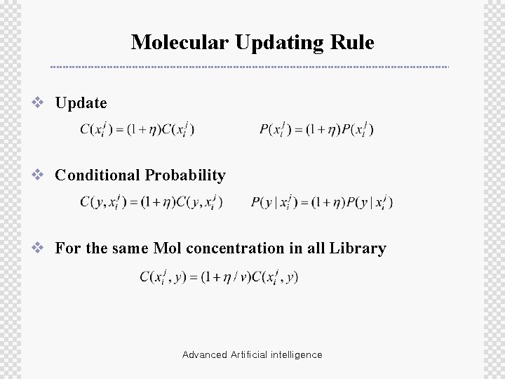 Molecular Updating Rule v Update v Conditional Probability v For the same Mol concentration
