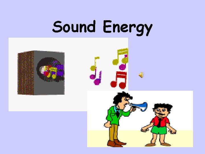 Sound Energy 