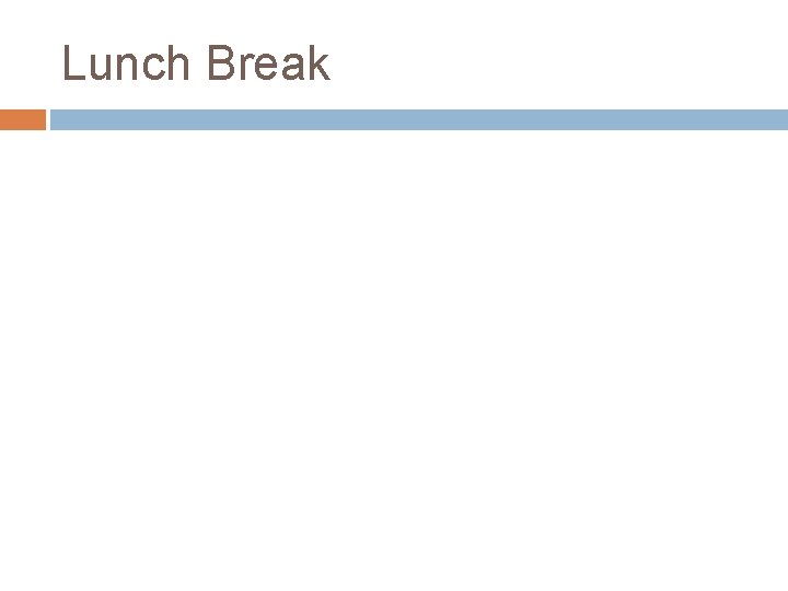 Lunch Break 