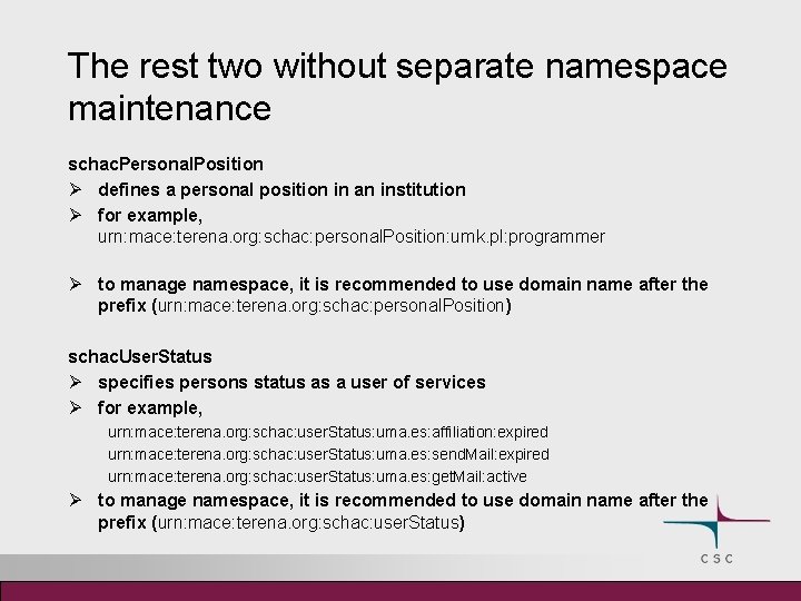 The rest two without separate namespace maintenance schac. Personal. Position Ø defines a personal