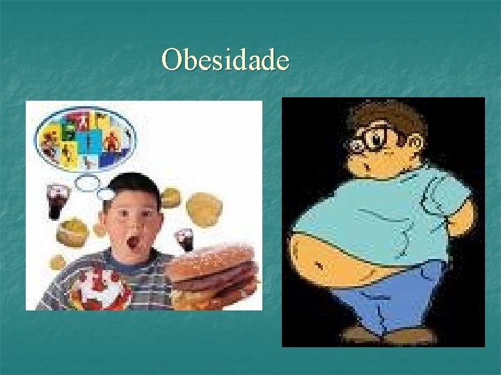 Obesidade 