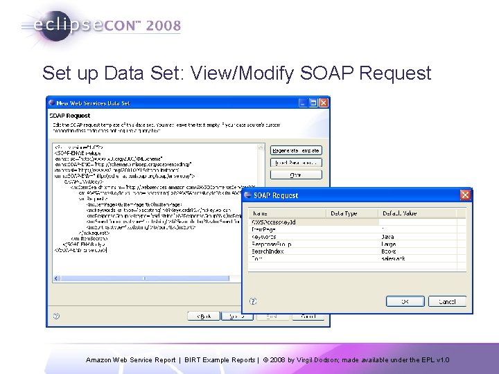 Set up Data Set: View/Modify SOAP Request Amazon Web Service Report | BIRT Example
