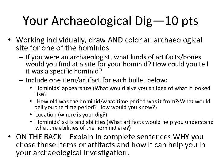 Your Archaeological Dig— 10 pts • Working individually, draw AND color an archaeological site