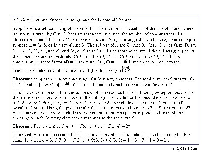 2. 4. Combinations, Subset Counting, and the Binomial Theorem: Suppose A is a set