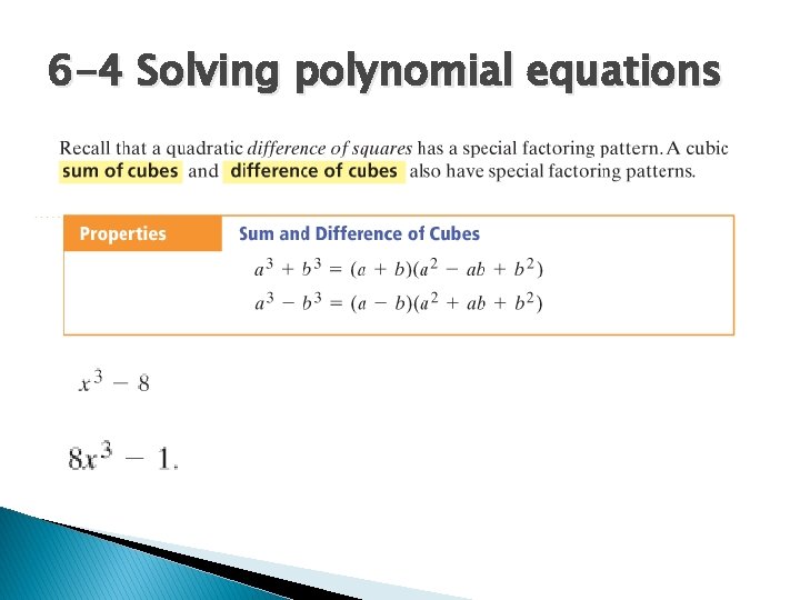 6 -4 Solving polynomial equations 