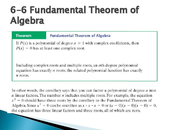 6 -6 Fundamental Theorem of Algebra 