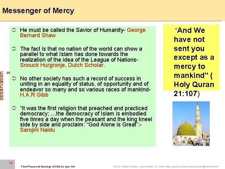 Messenger of Mercy 14 Ü He must be called the Savior of Humanity- George