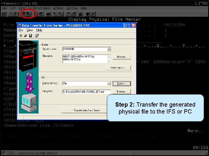 Transfer XML File to PC Step 2: Transfer the generated physical file to the